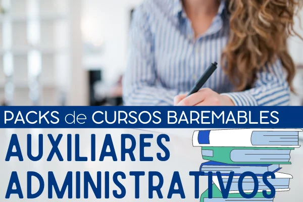 Los Pack de cursos baremables online de AUXILIAR administrativo